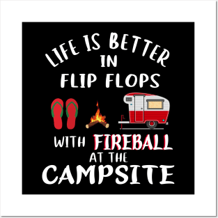 Life Is Better In Flip Flops With Fireball Posters and Art